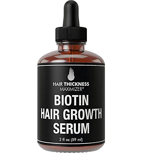 Hair Thickness Maximizer Biotin Serum - Nourishes & Strengthens Hair, Vegan Ingredients - 2oz