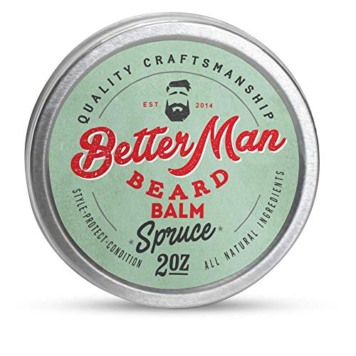 Better Man Beard Balm - Moisturizing with Spruce Oil, All-Natural Ingredients - 2 oz